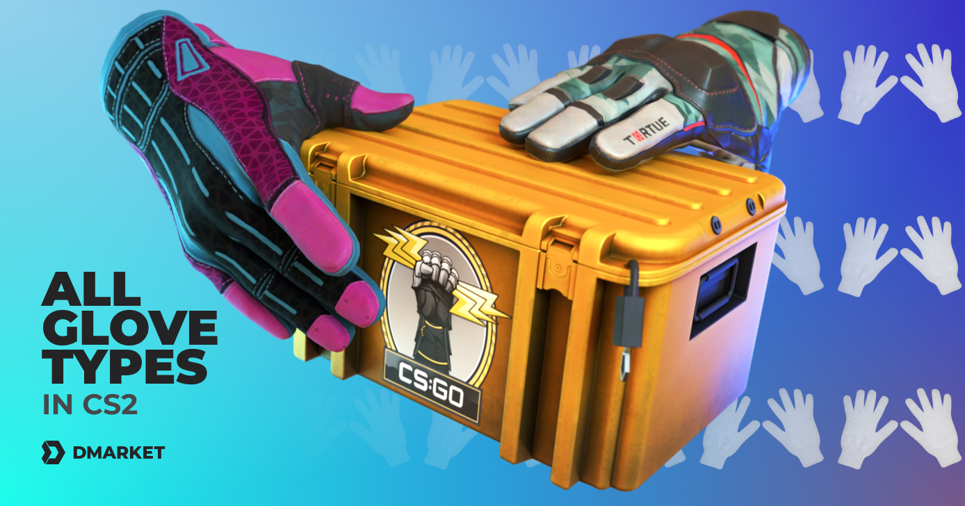 All Glove Types in CS2