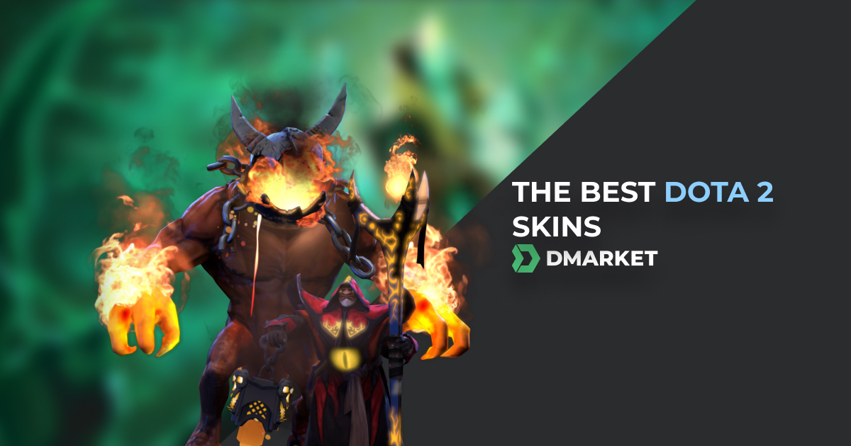 The Best 15 Dota 2 Skins You Should Own