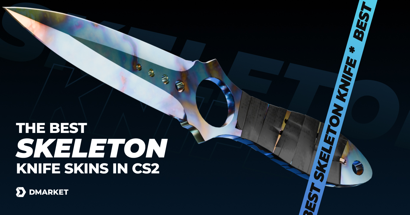 The Best Skeleton Knife Skins in CS2 (Top 10 List)