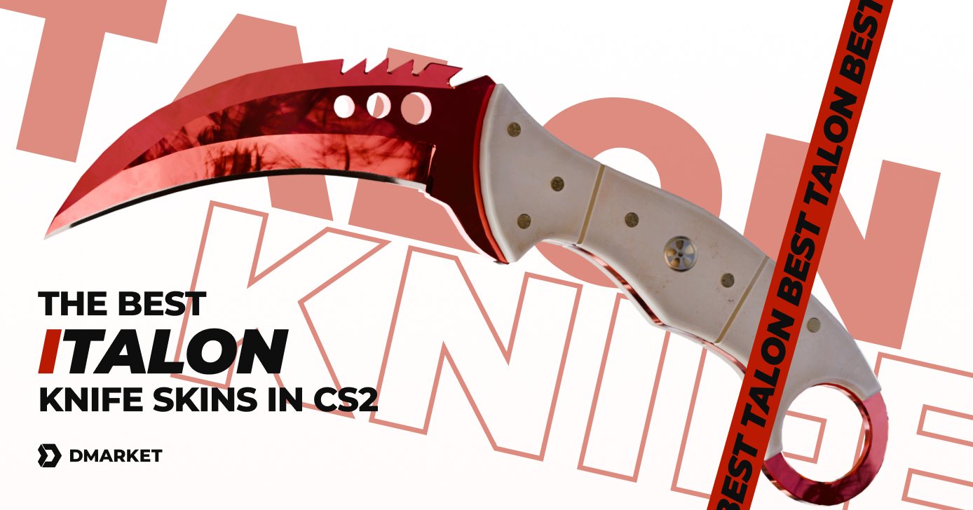 Top 10 Best Talon Knife Skins in CS2 You’ll Want in Your Inventory