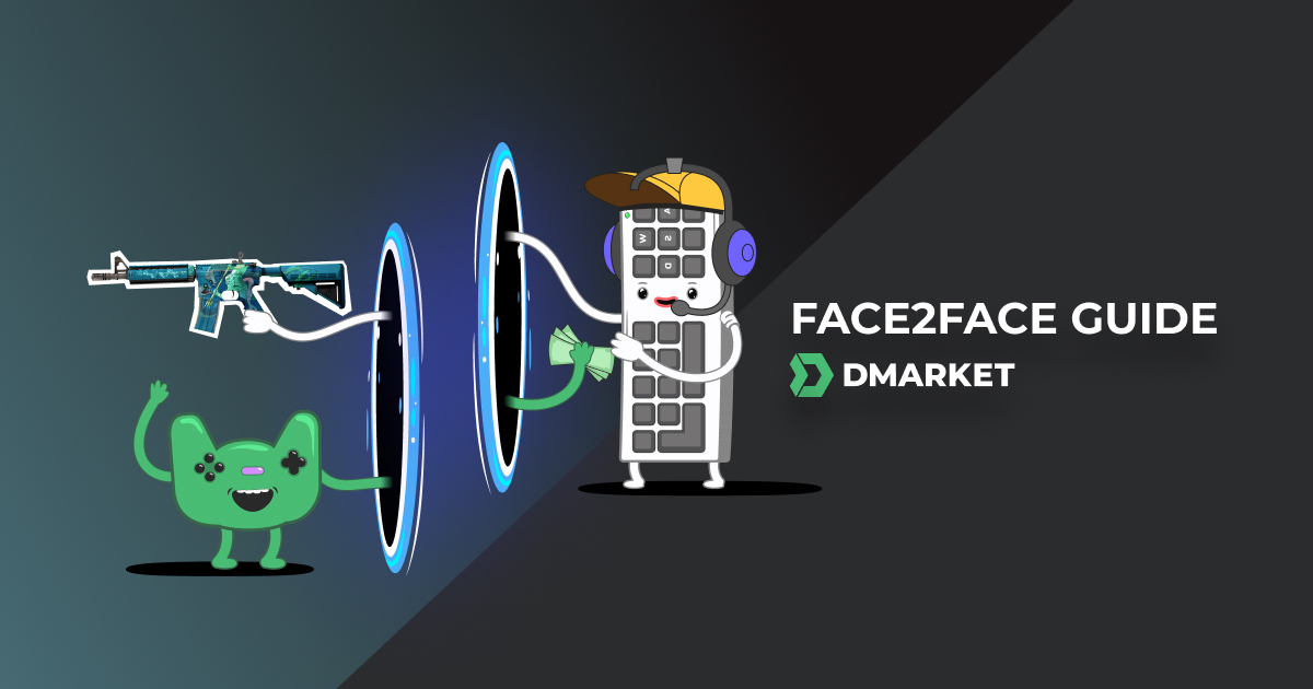 How to Take Advantage of Face2Face Trading on DMarket