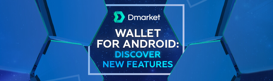 DMarket Wallet for Android: Discover New Features