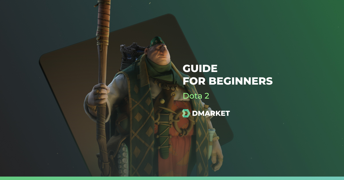 Dota 2 Guide for Beginners | How to Play Dota
