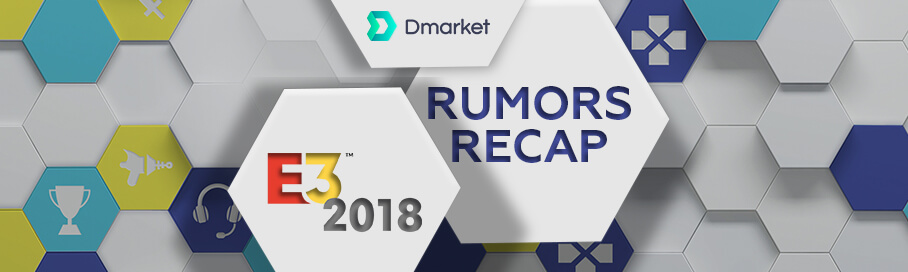 E3 Rumors Recap: What to Expect in 2018