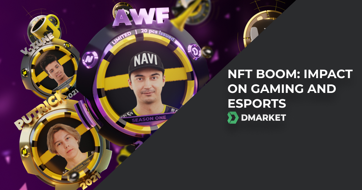 How NFTs Are Going to Change Gaming and Esports Industry