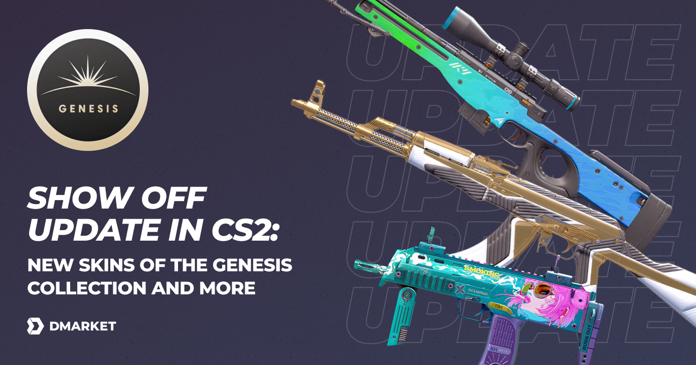 Show Off Update in CS2: New Skins from the Genesis Collection and More