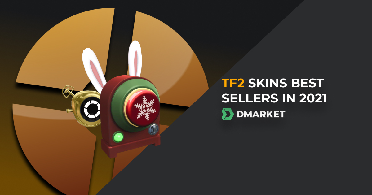 TF2 Skins Best Sellers in 2021